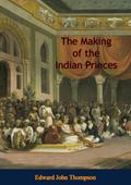 Making of the Indian Princes