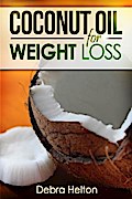 Coconut Oil For Weight Loss