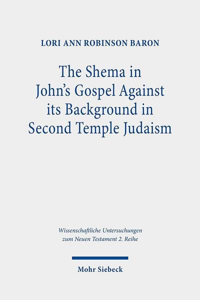 The Shema in John’s Gospel