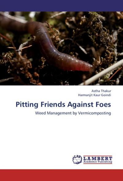 Pitting Friends Against Foes