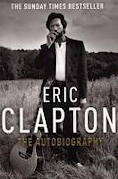 Eric Clapton: The Autobiography