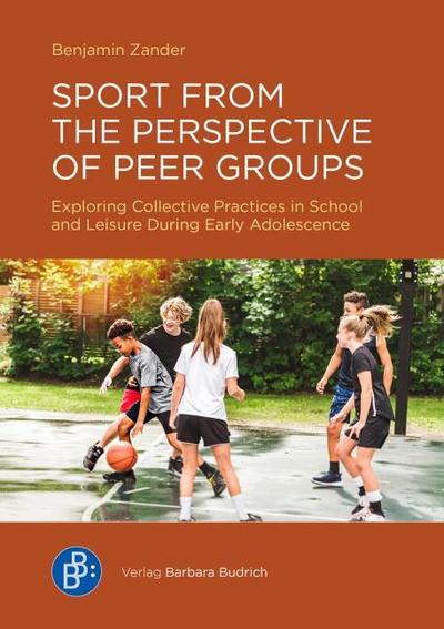 Sport from the Perspective of Peer Groups