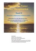 Hypnotische Trance in der Therapiearbeit