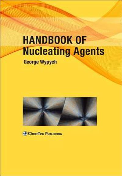 Handbook of Nucleating Agents