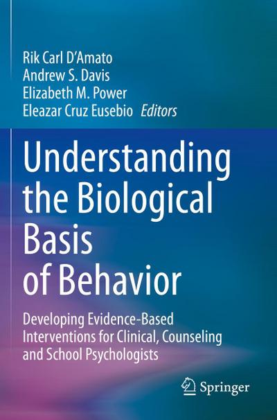 Understanding the Biological Basis of Behavior