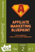 Affiliate Marketing Blueprint
