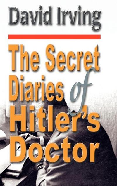 Secret Diaries of Hitler’s Doctor hardback