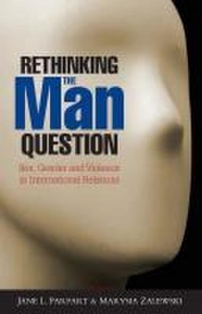 Rethinking the Man Question