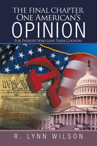 The Final Chapter         One American’s Opinion