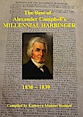 The Best of Alexander Campbell’s Millennial Harbinger 1830-1839