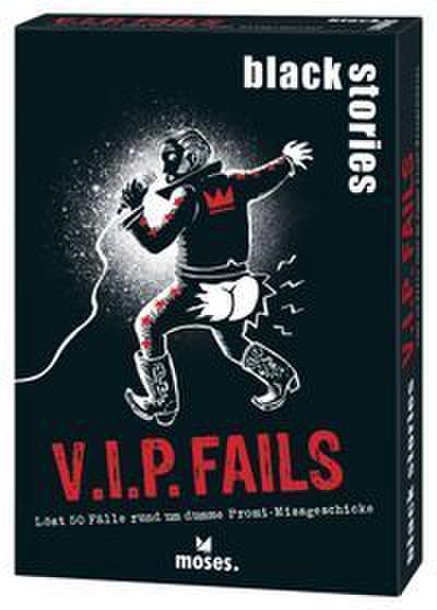 black stories V.I.P. Fails