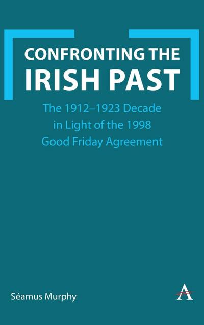 Confronting the Irish Past