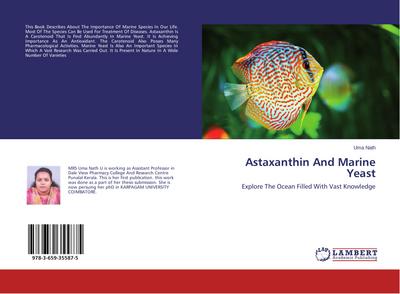Astaxanthin And Marine Yeast