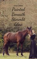 Painted Beneath Stormlit Glow