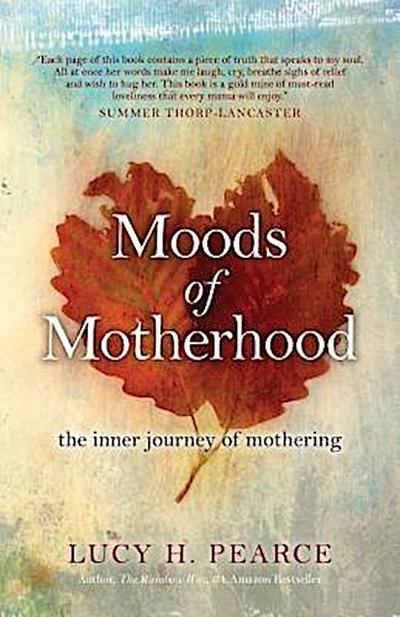 Moods of Motherhood
