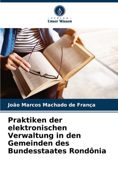 Praktiken der elektronischen Verwaltung in den Gemeinden des Bundesstaates Rondônia