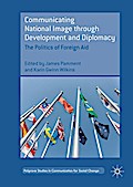 Communicating National Image through Development and Diplomacy
