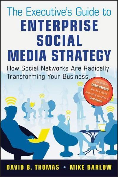 The Executive’s Guide to Enterprise Social Media Strategy