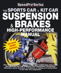 The Sports Car & Kit Car Suspension & Brakes High-performance Manual