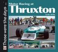 Motor Racing at Thruxton in the 1970s