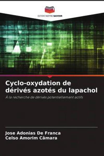 Cyclo-oxydation de dérivés azotés du lapachol