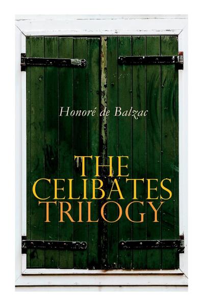 The Celibates Trilogy