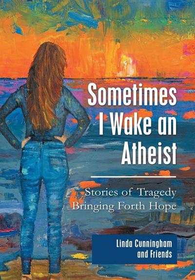 Sometimes I Wake an Atheist