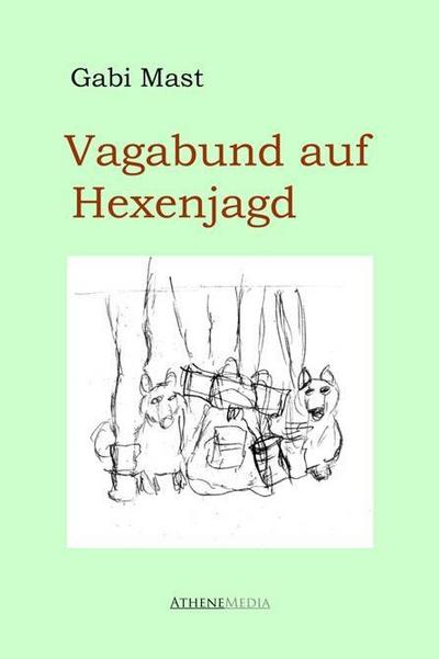 Vagabund auf Hexenjagd