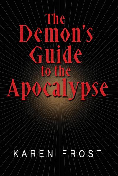 The Demon’s Guide to the Apocalypse