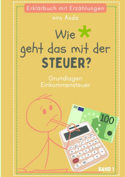 Wie geht das mit der Steuer