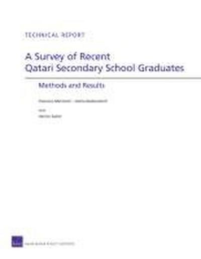 A Survey of Recent Qatari Secondary School Graduates: Methods and Results