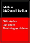 Giftmischer und andre Detektivgeschichten
