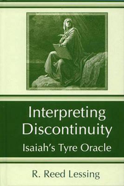 Interpreting Discontinuity: Isaiah’s Tyre Oracle