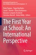 The First Year at School: An International Perspec