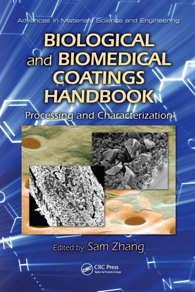 Biological and Biomedical Coatings Handbook