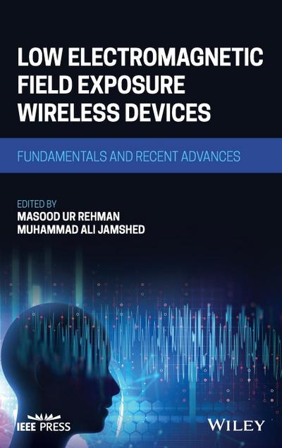 Low Electromagnetic Field Exposure Wireless Devices