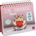Eine kleine Umarmung für jeden Tag 2027