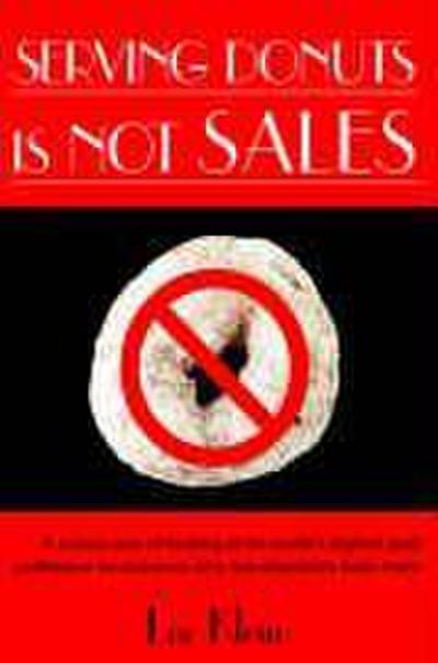 Serving Donuts Is Not Sales