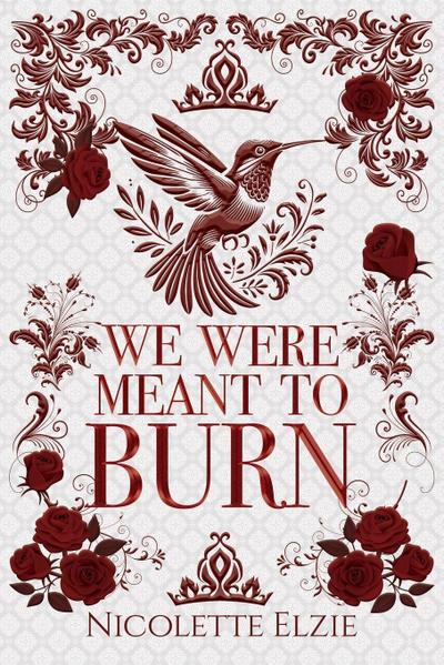 We Were Meant to Burn