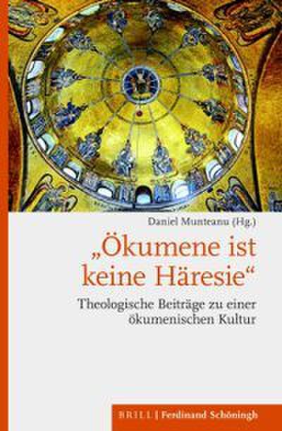 ’Ökumene ist keine Häresie’