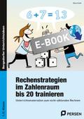 Rechenstrategien im Zahlenraum bis 20 trainieren