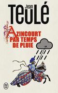 Azincourt Par Temps de Pluie