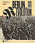 Berlin in der Revolution 1918/1919