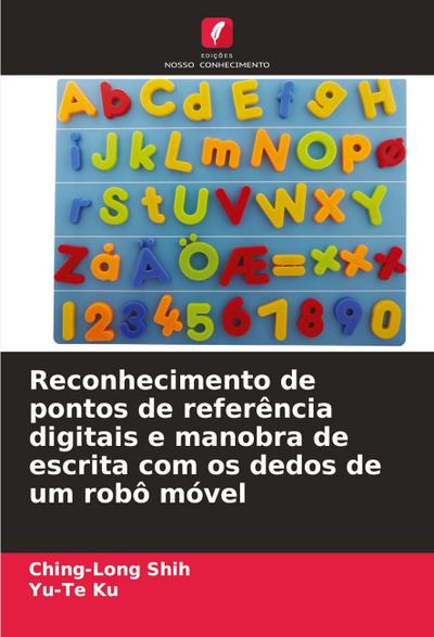 Reconhecimento de pontos de referência digitais e manobra de escrita com os dedos de um robô móvel
