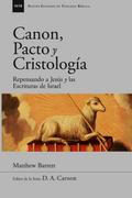 Canon, pacto y cristología