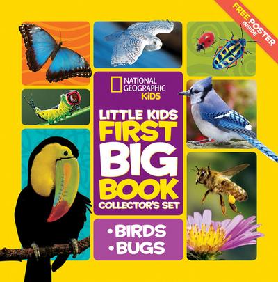 National Geographic Little Kids First Big Book Collector’s Set: Birds and Bugs