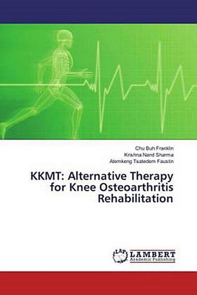 KKMT: Alternative Therapy for Knee Osteoarthritis Rehabilitation