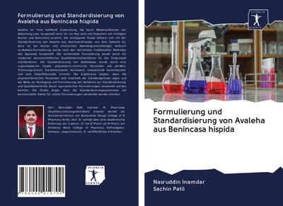 Formulierung und Standardisierung von Avaleha aus Benincasa hispida
