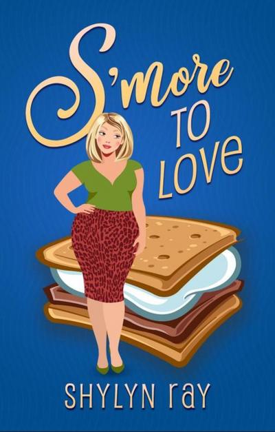 S’more to Love (Cupid’s Bottom, #2)