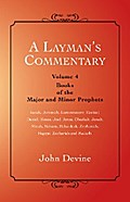 A Layman’S Commentary Volume 4